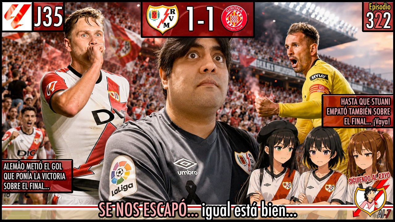 PACTO DE GOLES | Rayo Vallecano 1&ndash;1 Girona | J35 - 2025/26 | Reacci&oacute;n