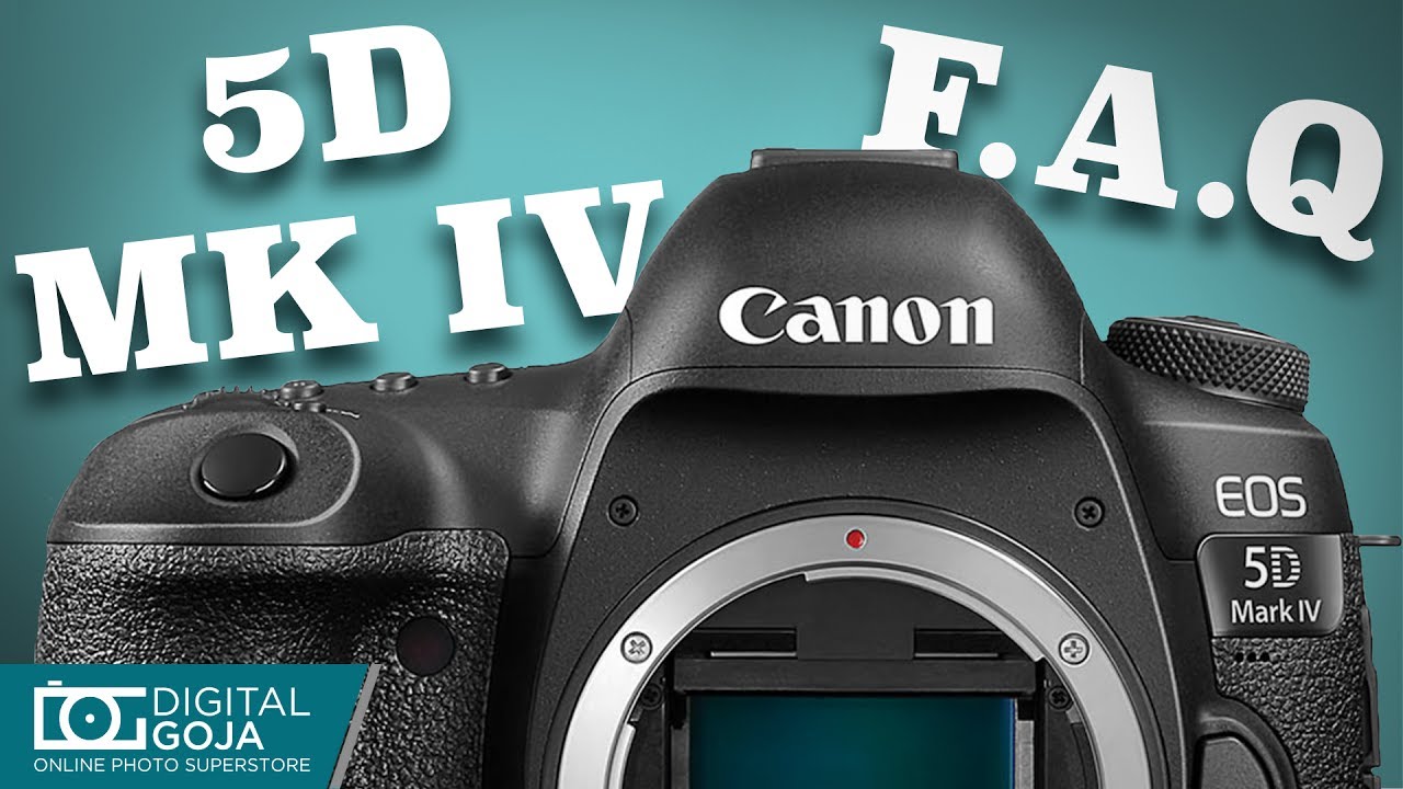 Наиболее часто задаваемые вопросы о фотоаппарате Canon EOS 5D Mark IV