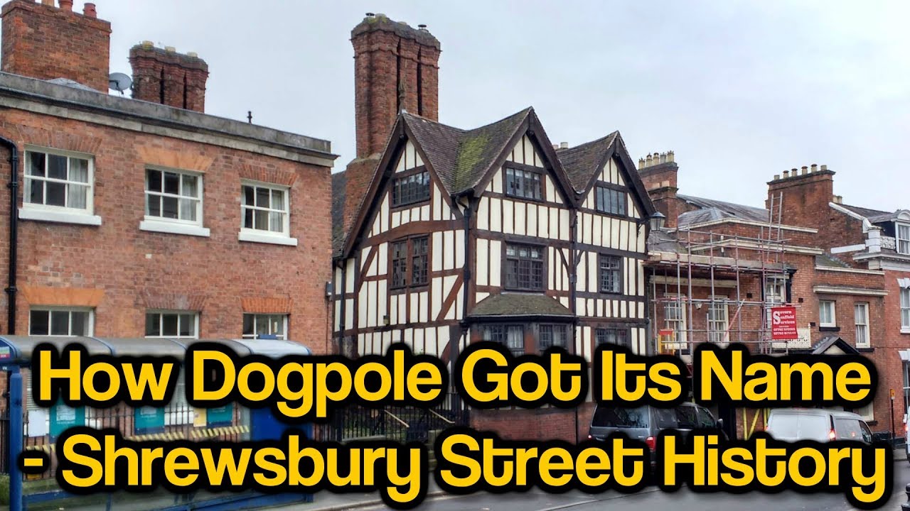 How Dogpole Got Its Name - Shrewsbury Street History