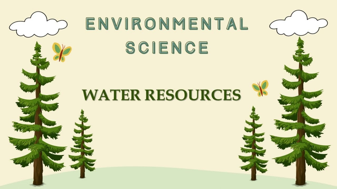 Water Resources | Environmental Studies | V.H.N.S.N.College (Autonomous)