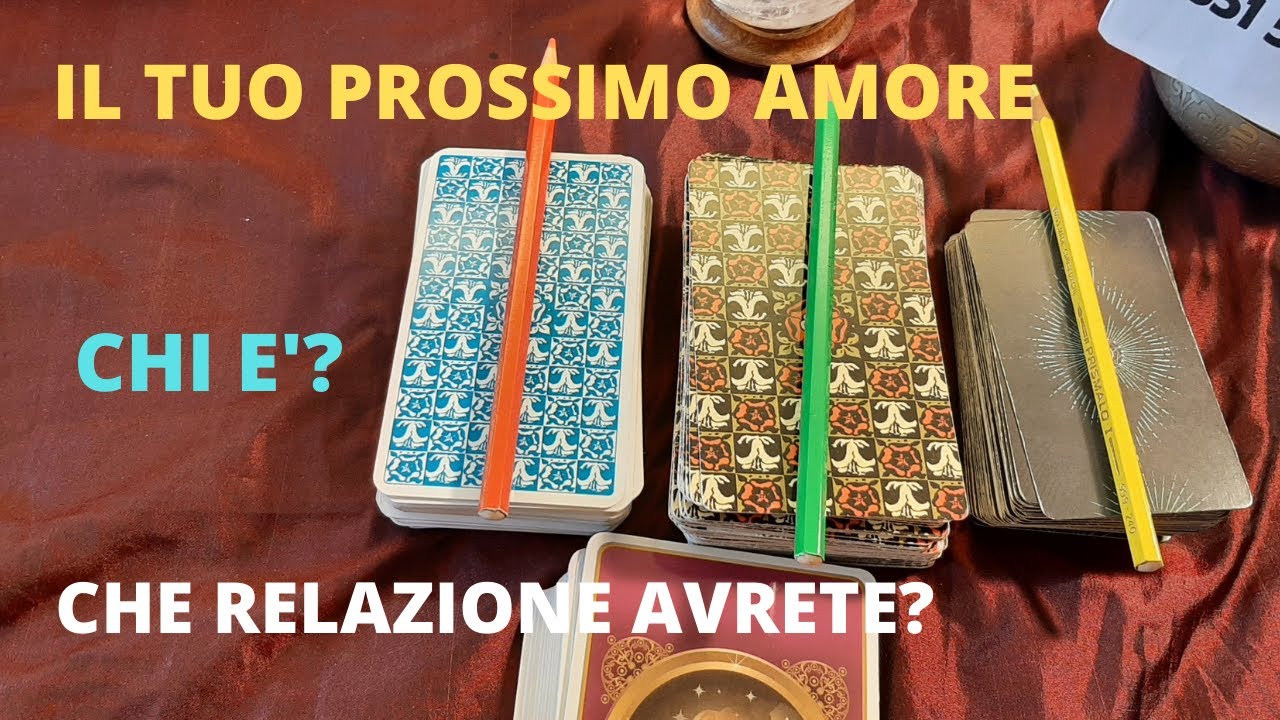 Chi sarà il tuo prossimo amore? Chi é? Che relazione avrete?🔮Scegli il Mazzetto🔮