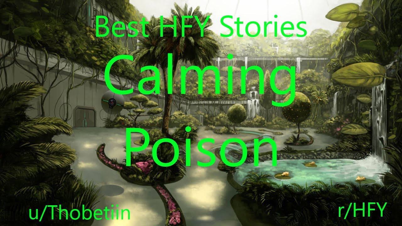 Best HFY Reddit Stories: Calming Poison