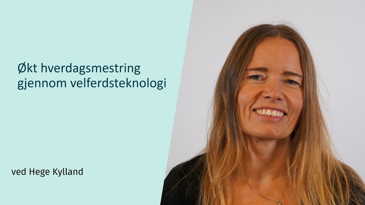 Økt hverdagsmestring gjennom velferdsteknologi