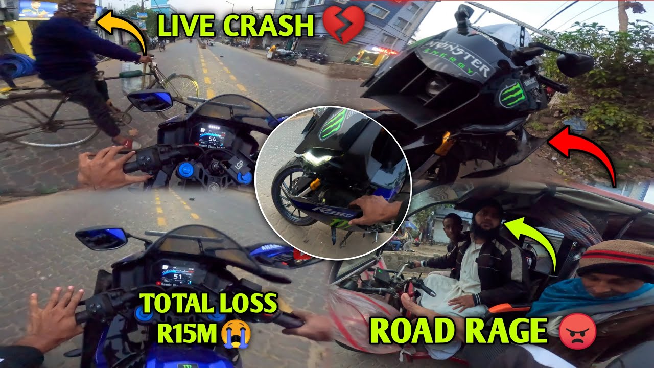 Live crash 😱 R15m 💔 || Bike Total Loss 😭 || Roadrage in City 😡