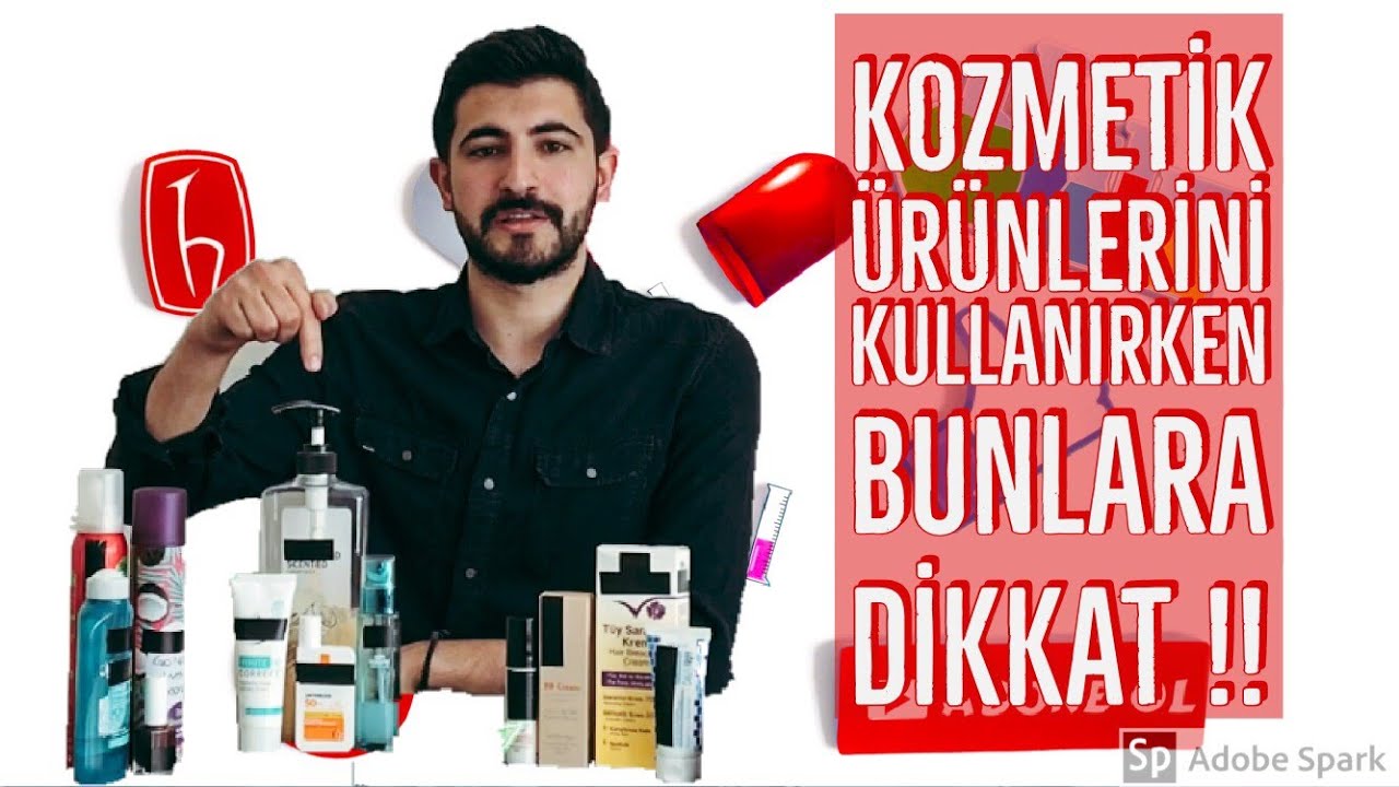 KOZMETİK ÜRÜNLERİNDE BULUNMAMASI GEREKEN MADDELER (TOKSİSİTE, KANSER, ALIŞVERİŞ VB.)