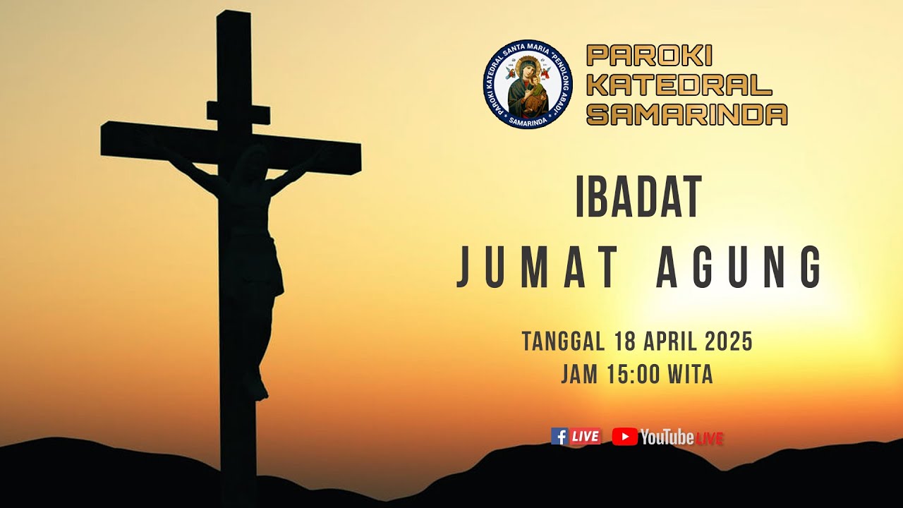 Ibadat Jumat Agung II.Jumat, 18 April 2025. Jam 15:00 WITA.