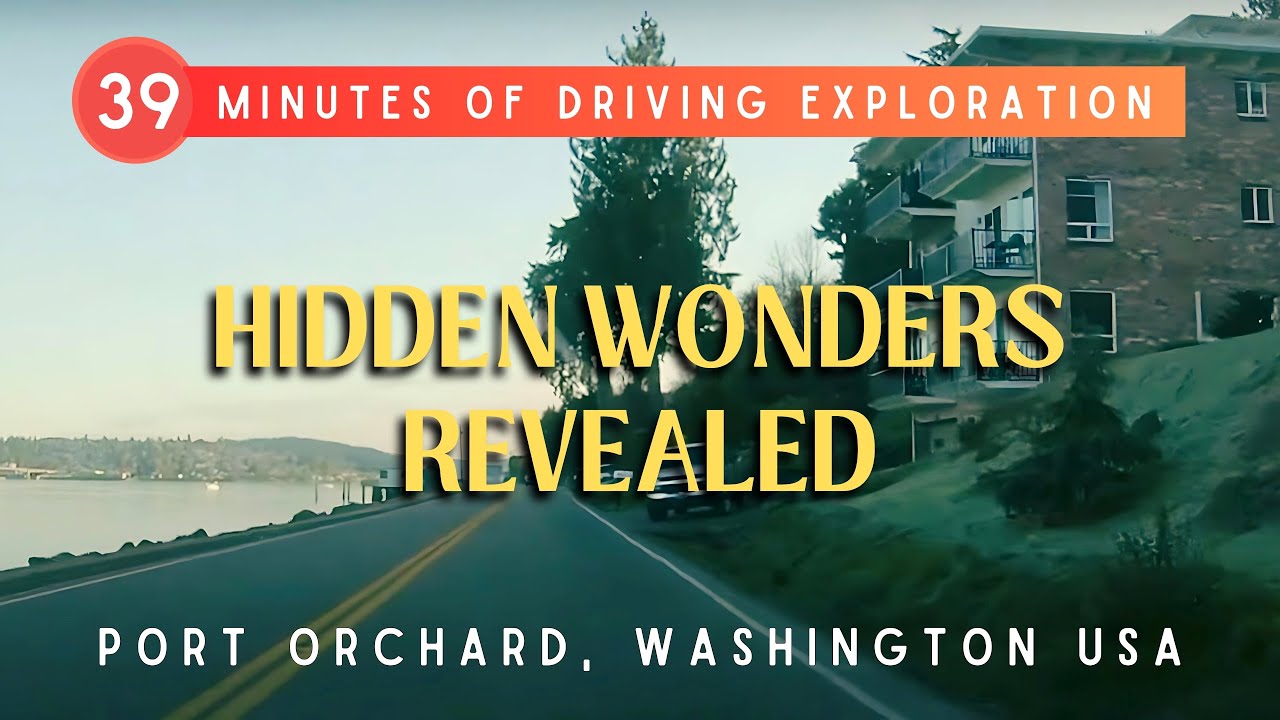 Relaxing ASMR Driving Tour: Port Orchard WA | Pacific Northwest Coastal Drive (No Ads)