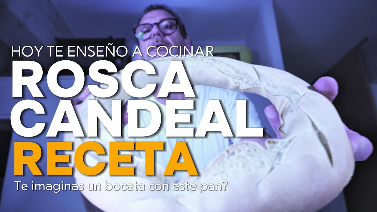 receta rosca pan candeal