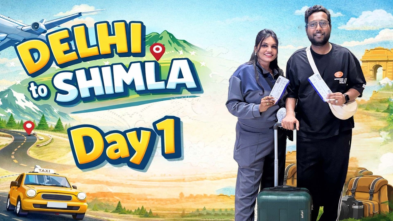 Shimla Manali Trip | Day 1 | Mumbai se Delhi Flight ✈️ Phir Delhi se Shimla Road Trip 🚗