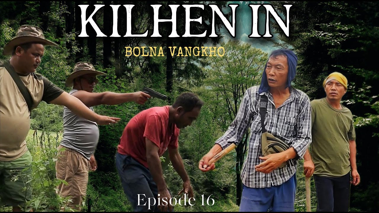 Bolna Vangkho Episode 16 | Kilhen in