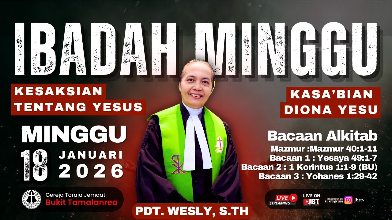 IBADAH MINGGU 18 JANUARI 2026 | 07.00 WITA | GEREJA TORAJA JEMAAT BUKIT TAMALANREA