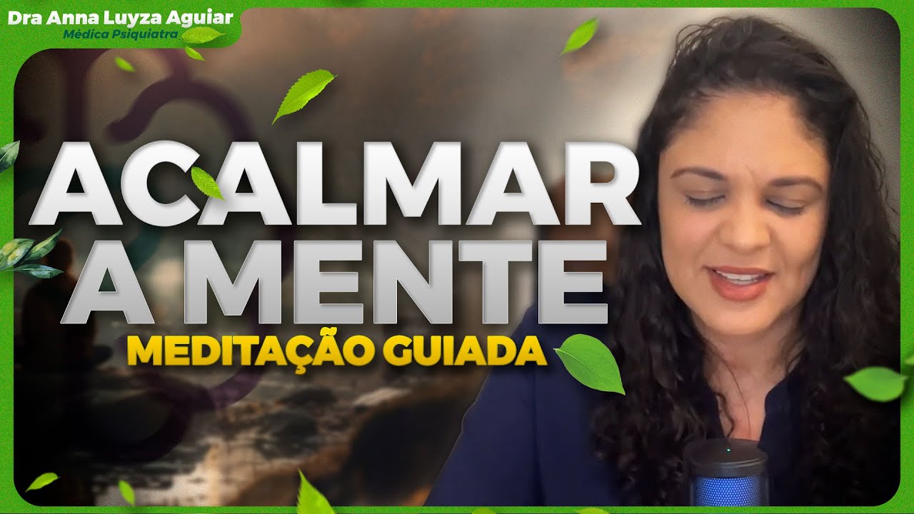 CONTROLE DA ANSIEDADE ATRAVÉS DA RESPIRAÇÃO | ACALMAR AGORA | Dra Anna Luyza Aguiar