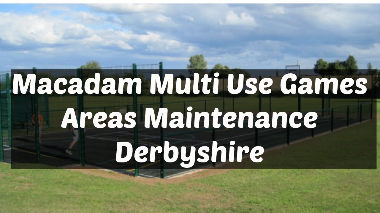 Macadam Multi Use Games Areas Maintenance Derbyshire