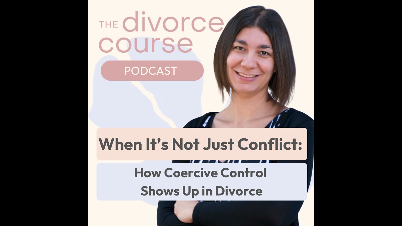 When It's Not Just Conflict: How Coercive Control Shows Up in Divorce