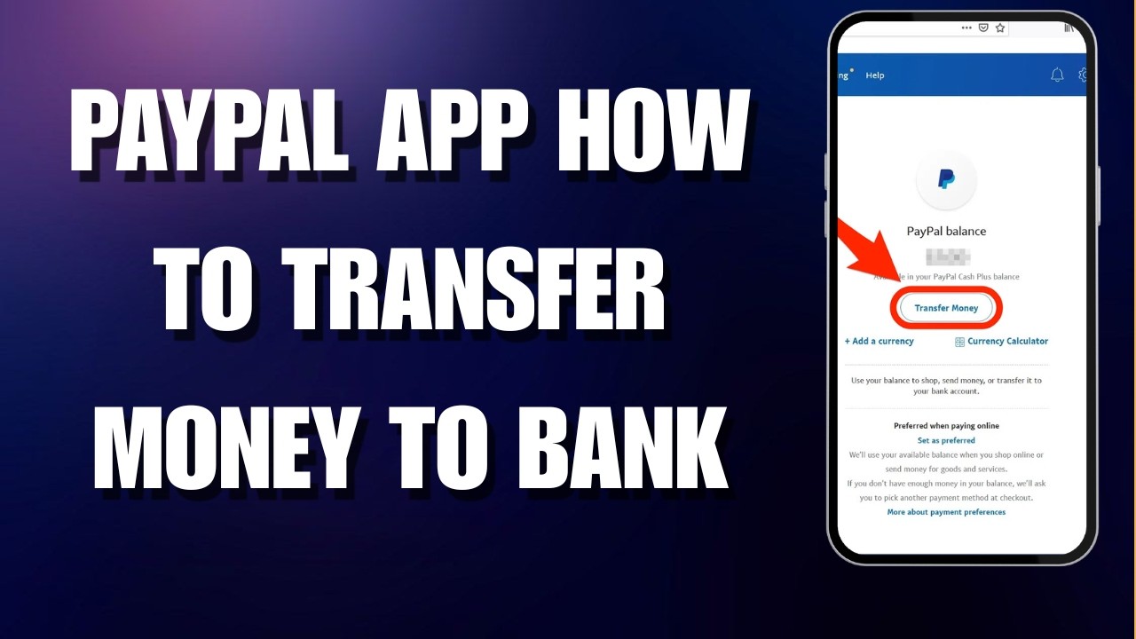 PayPal App: How to Transfer Money to Bank (2026 Guide)