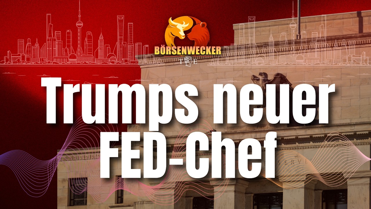 New Kid on the FED: Kevin Warsh - der B&ouml;rsenwecker vom 21.5.26