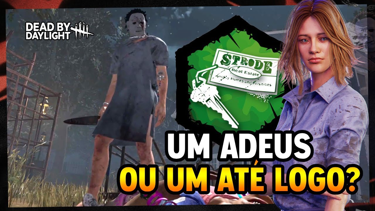 UM ULTIMO ADEUS Á HADDONFIELD...  | Dead By Daylight