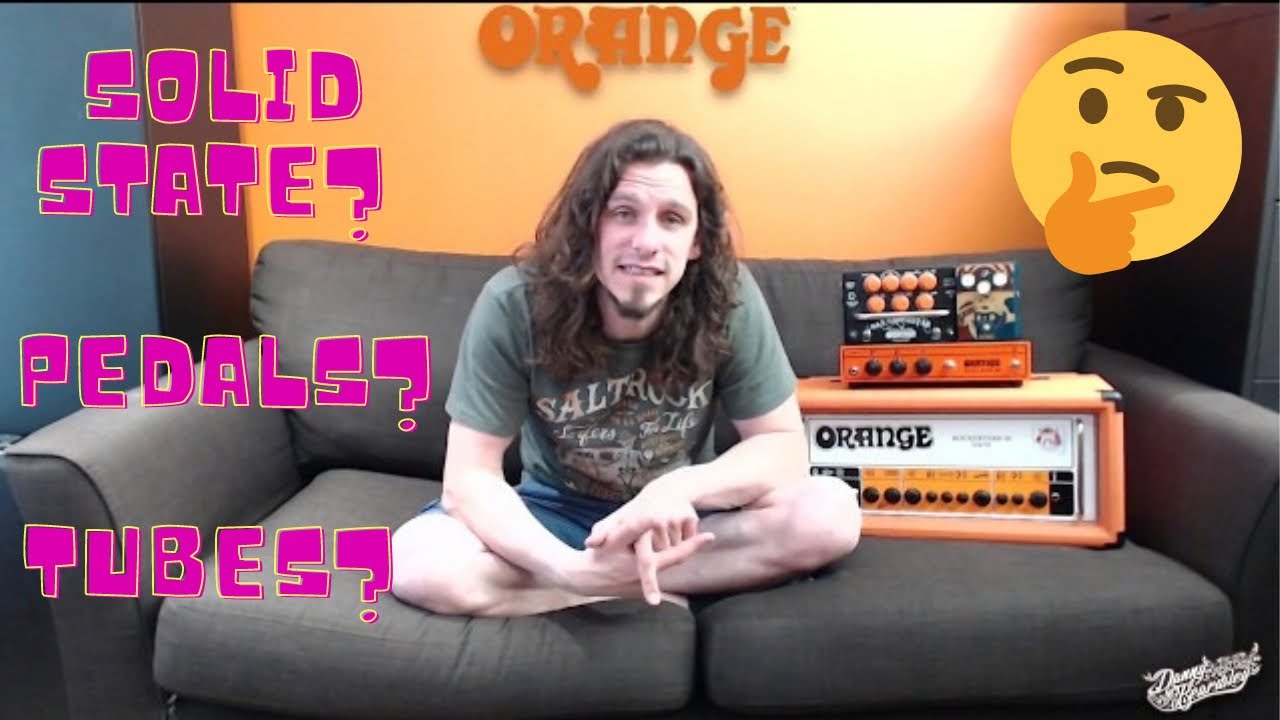 Orange Amp/Pedal dirty tones - Rockerverb, Pedal Baby 100, Bax Bangeetar & Getaway Driver