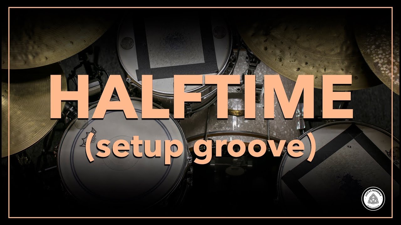 DRUM TIPS WITH LUCAS BOMENY | SETUP GROOVE FOR HALFTIME FEEL