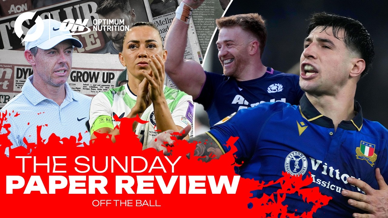 THE SUNDAY PAPER REVIEW: Sensational Six Nations weekend | McIlroy’s injury | Dutch disappointment