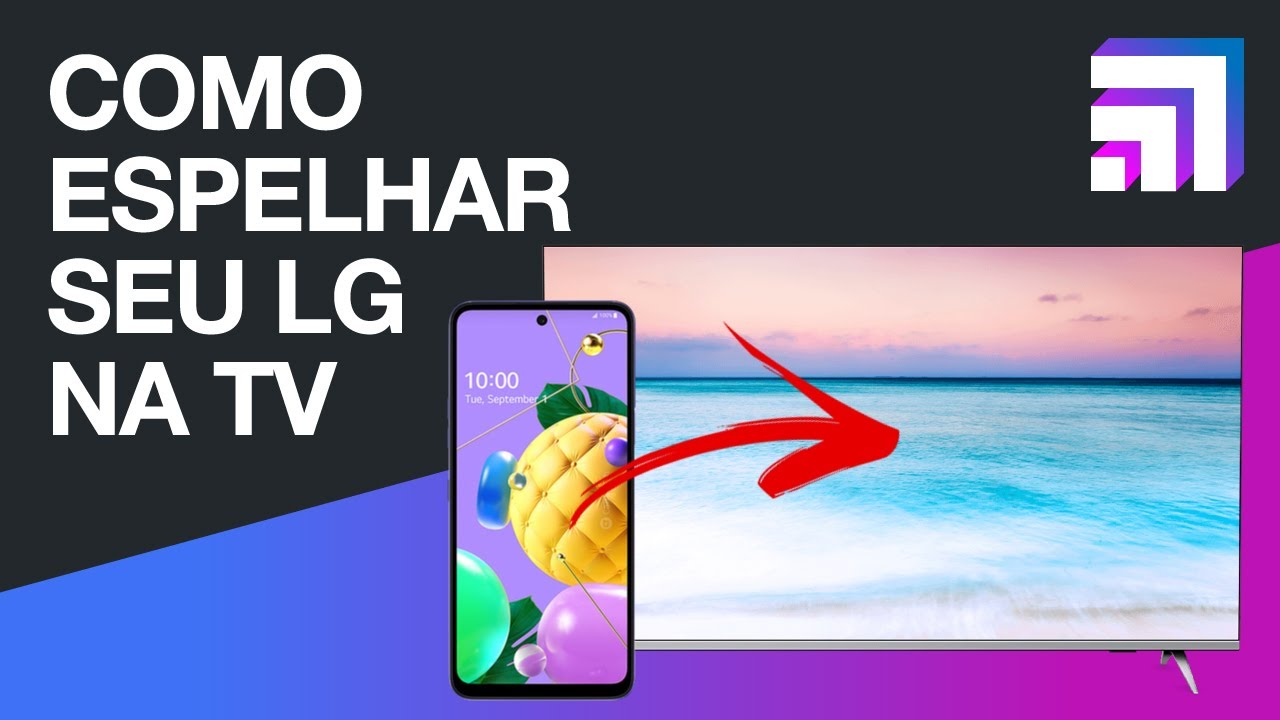 COMO ESPELHAR A TELA DO CELULAR LG NA TV (SEM ROOT)