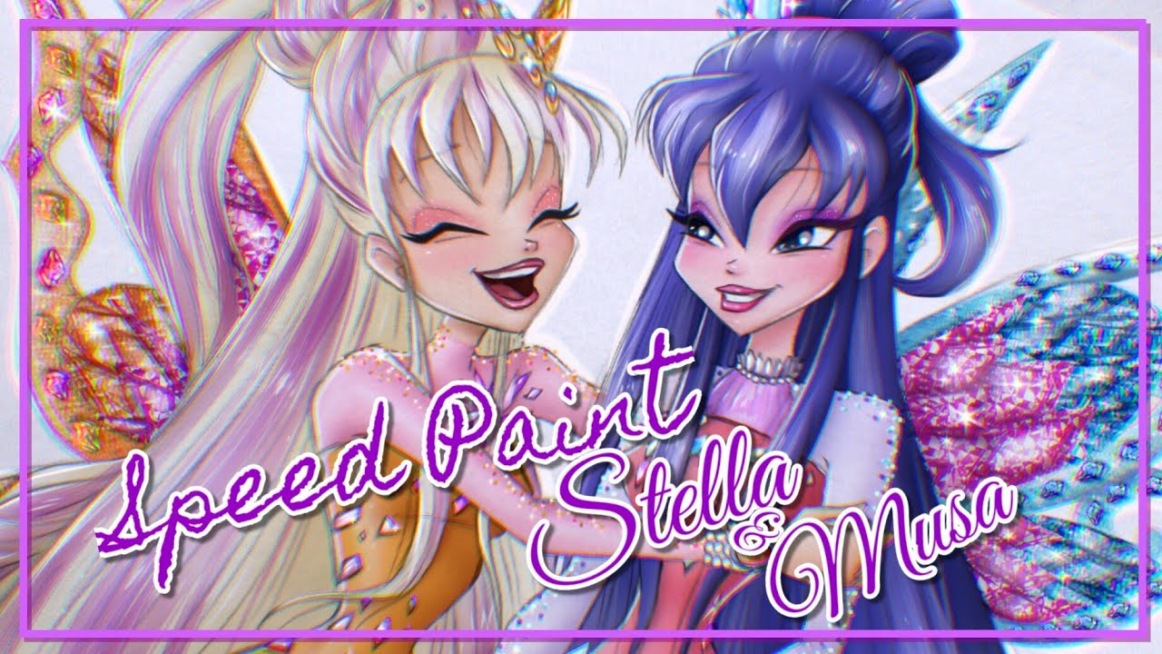 Speed Paint - Winx Club STELLA & MUSA Tynix / T&aacute;cyla Priscila Art