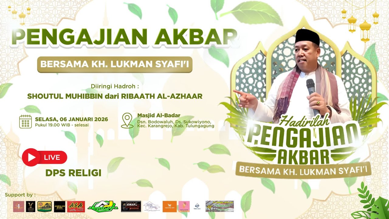 LIVE PENGAJIAN AKBAR - Bersama GUS KH. LUQMAN SYAFI'I - SUKOWIYONO KARANGREJO TULUNGAGUNG