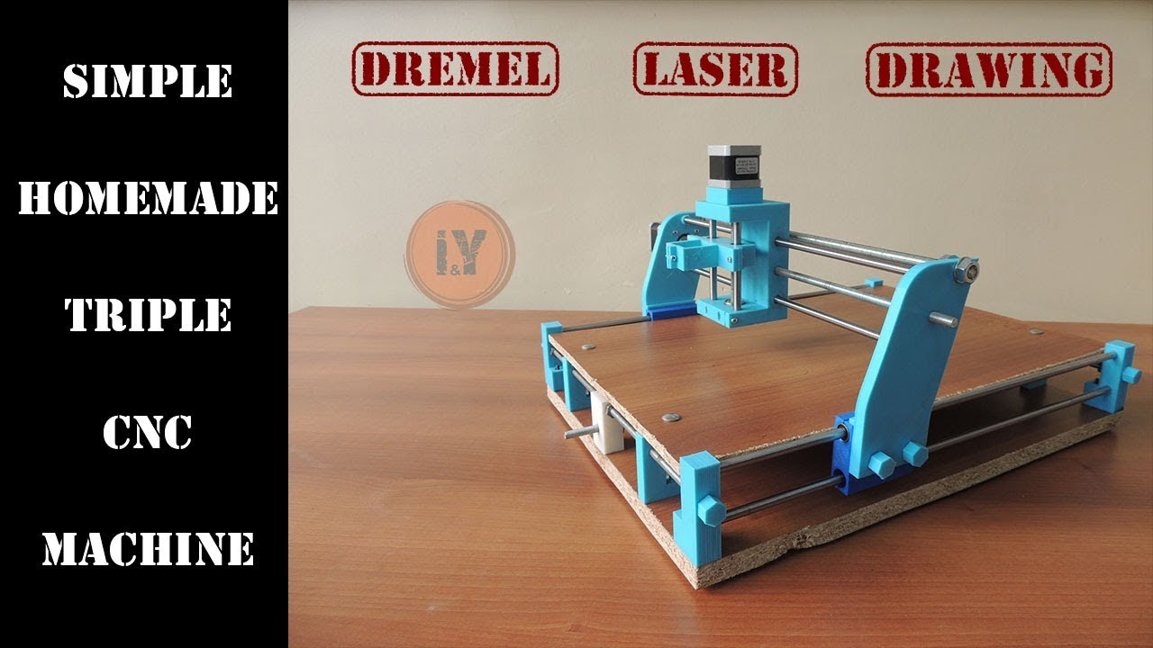 SIMPLE HOMEMADE TRIPLE CNC MACHINE : DREMEL - LASER - DRAWING  PART 1