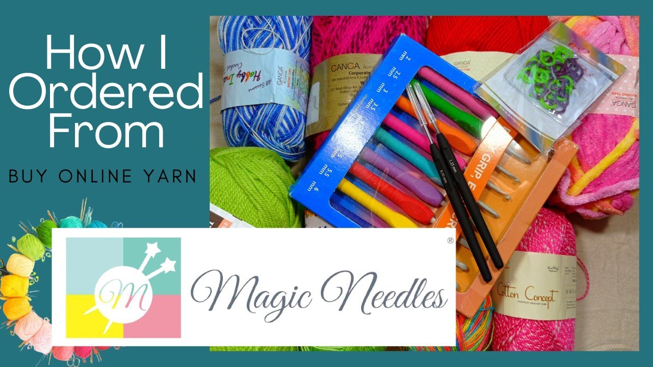 How I Ordered From Magic Needles // Buying Online Yarn #littleofme #yarnunboxing