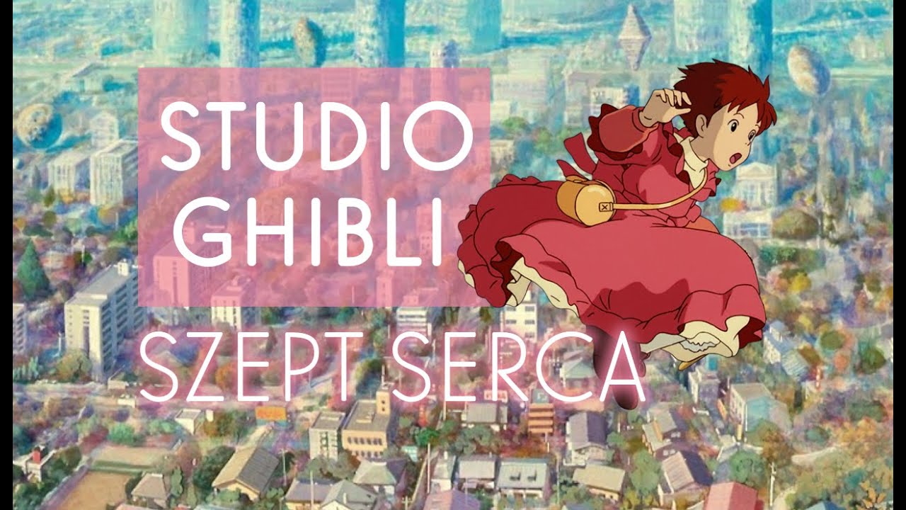 Recenzja  mojego ulubionego filmu studia Ghibli: Szept Serca