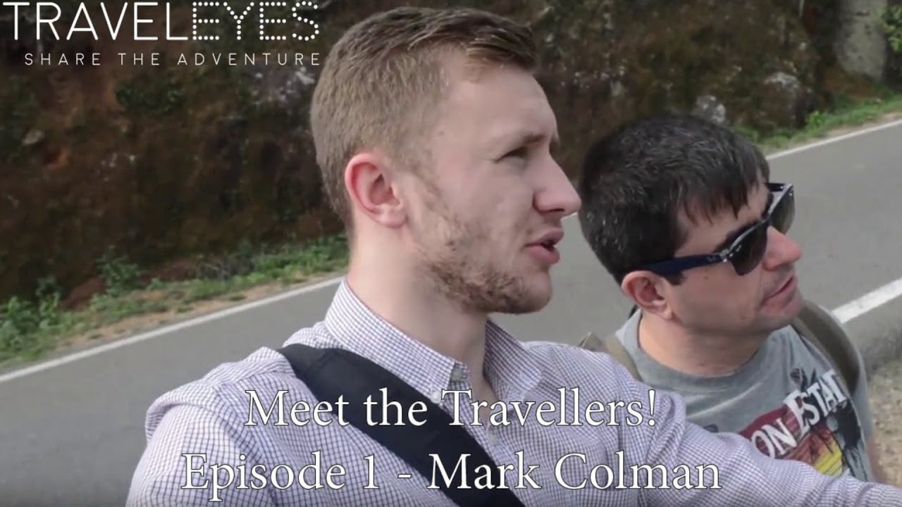 Traveleyes Podcast - Meet the Travellers Ep 1: Mark Colman
