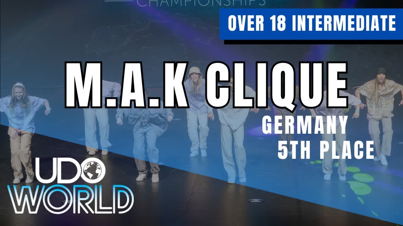 M.A.K Clique | Over 18 Intermediate 5th Place | UDO World Championships 2023