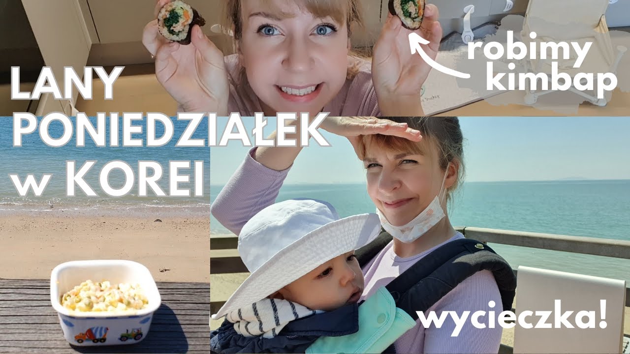 Wielkanoc w KOREI - ostatni vlog - KIMBAP i KOREAŃSKIE MORZE  - wycieczka w Lany Poniedziałek