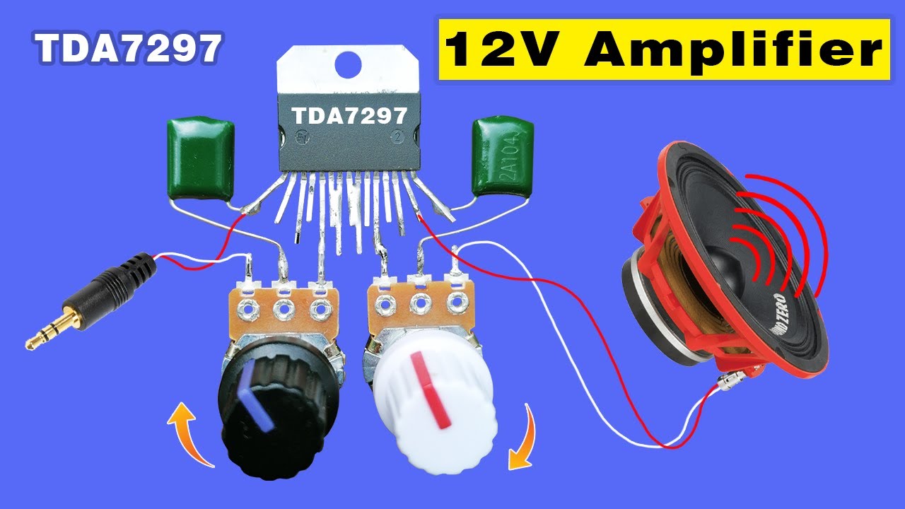 Build simple Powerful Amplifier DIY using TDA7297, Simple 12v Homemade amplifier