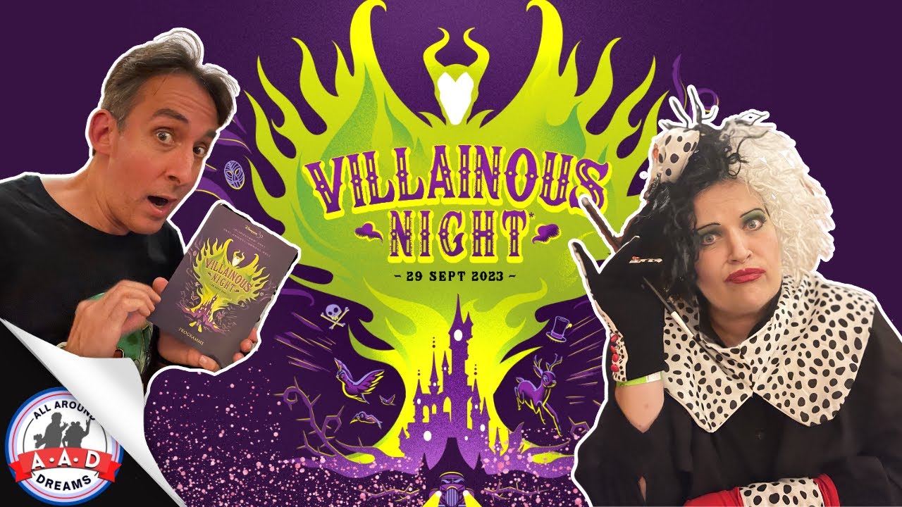 VILLAINOUS NIGHT SOIRÉE PASS ANNUEL DISNEYLAND PARIS :ATTENTION MECHANDS SUR LE PARC
