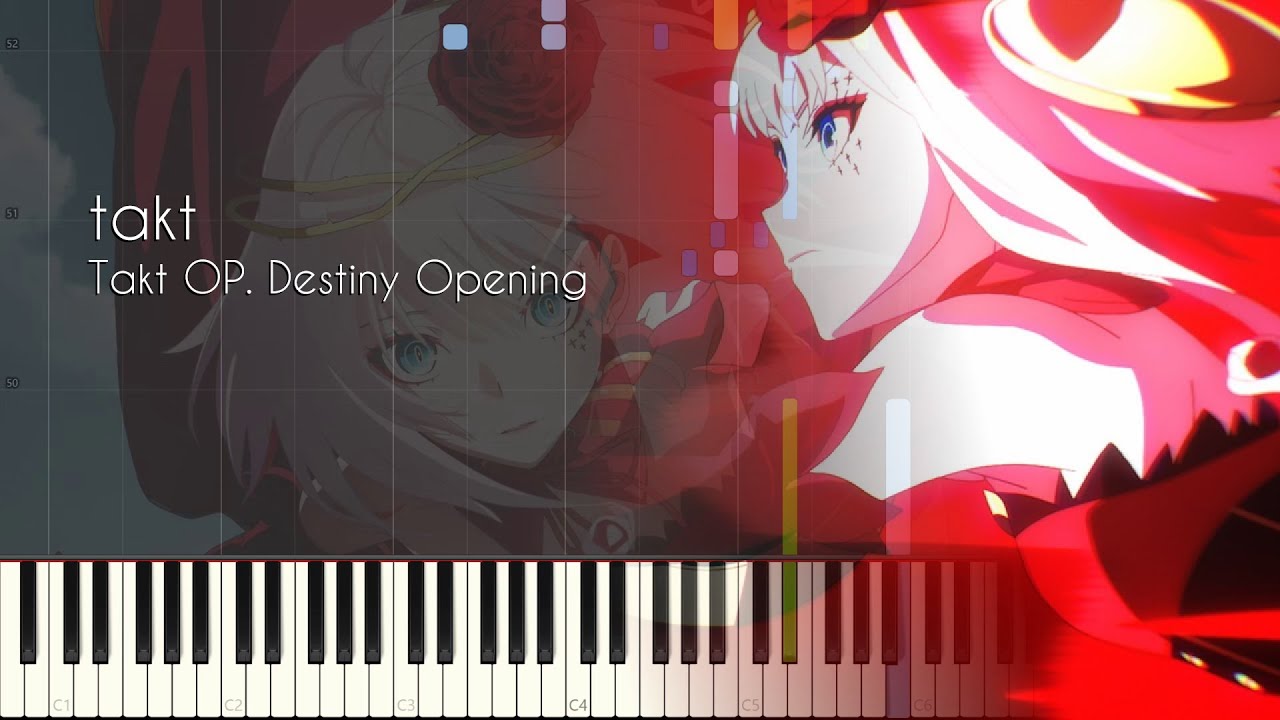 [FULL] takt - Takt Op. Destiny Opening (Episode 1 Ending) - Piano Arrangement [Synthesia]