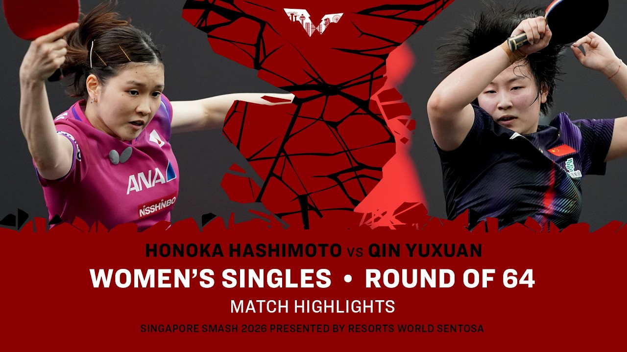 Honoka Hashimoto vs Qin Yuxuan | WS R64 | #WTTSingapore2026
