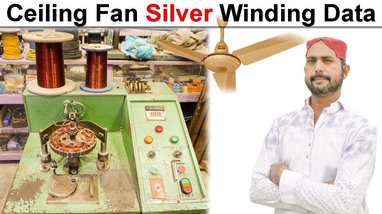 Aluminum Wire Winding Data | 36 Slot Ceiling Fan Silver Winding Data Calculation In Urdu Hindi