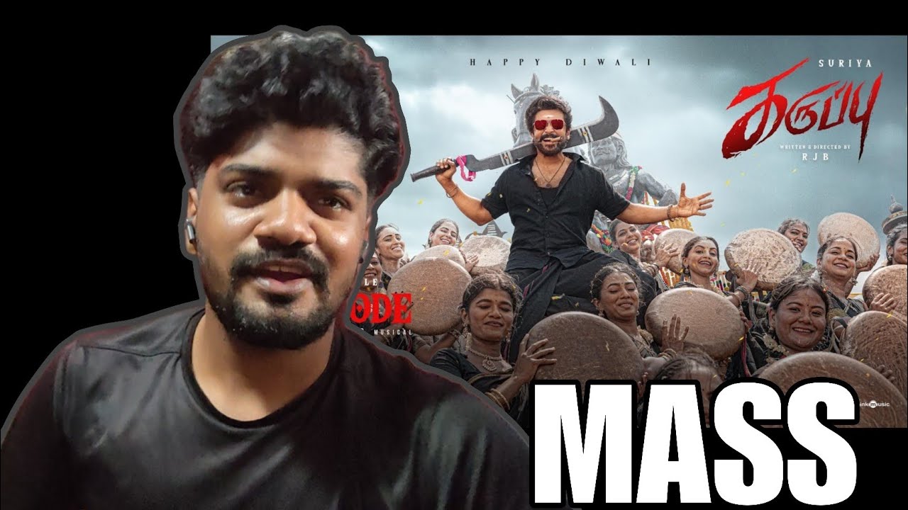 🔥God Mode Song Reaction | Karuppu | Suriya | RJB | Sai Abhayankar | Tamil Song Reaction