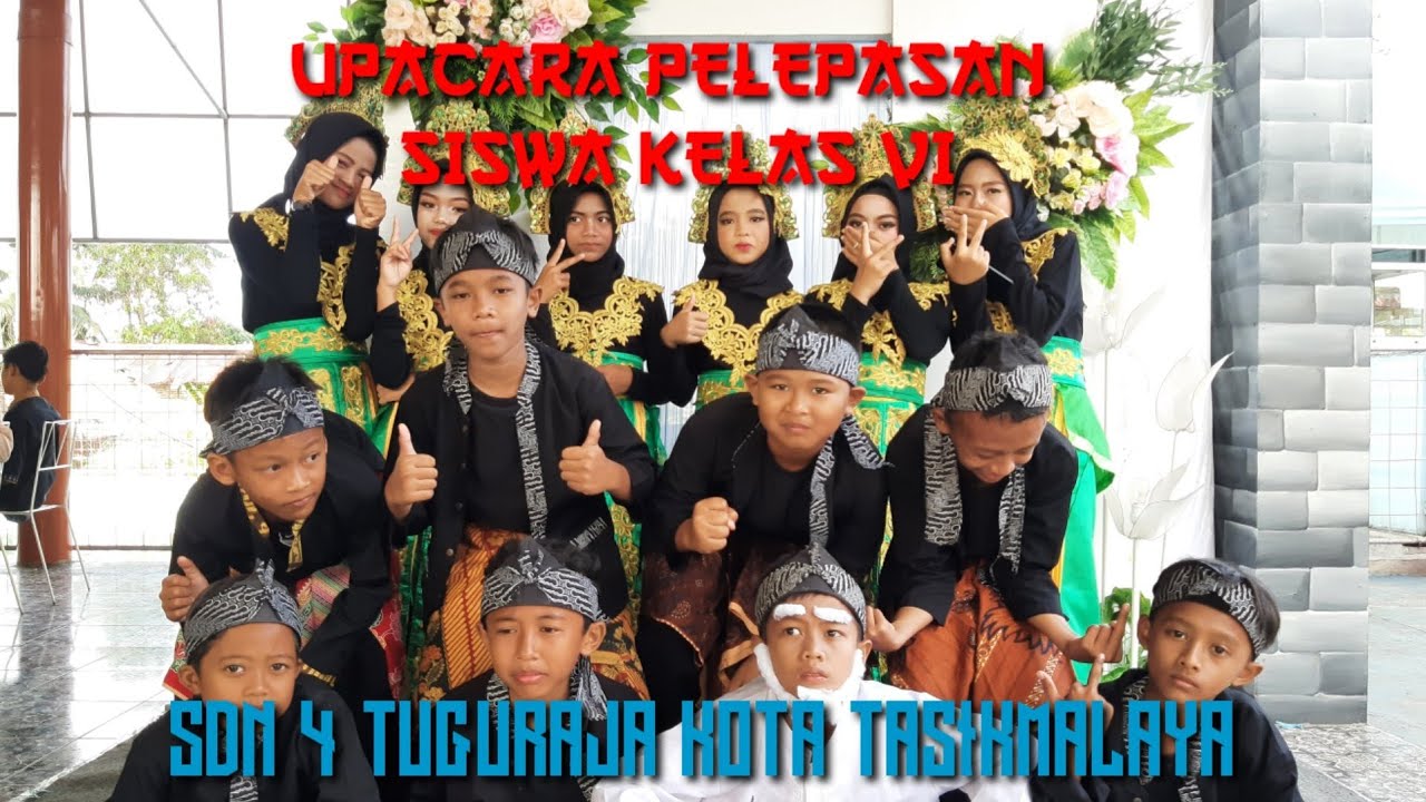 Upacara Pelepasan Kelas  6 SDN 4 Tuguraja Kota Tasikmalaya