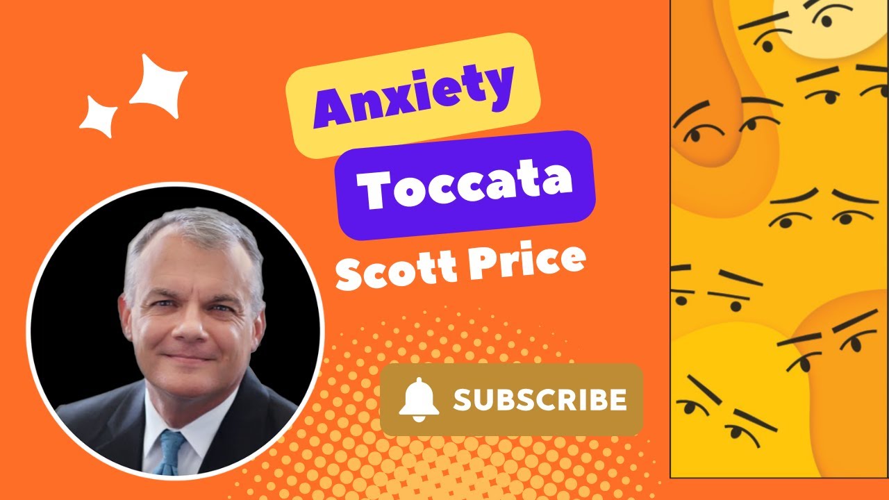 Scott Price - Anxiety Toccata