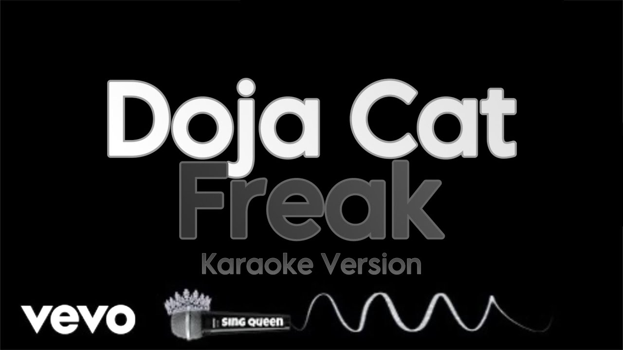 Doja Cat - Freak (Karaoke Version) • Sing Queen