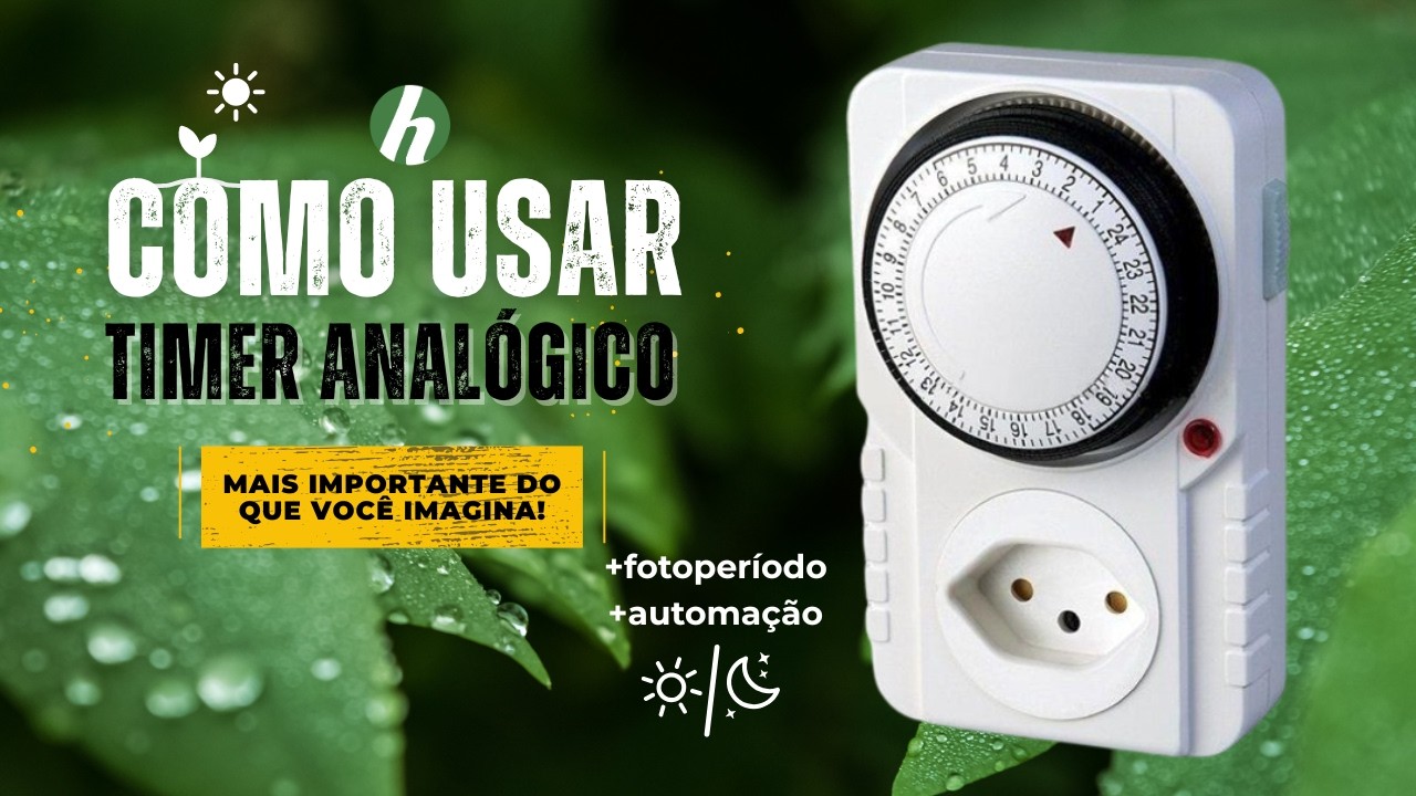 Como configurar e usar o Timer Analógico no Cultivo Indoor