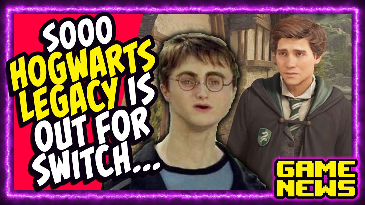 So Hogwarts Legacy is Out for the Nintendo Switch...