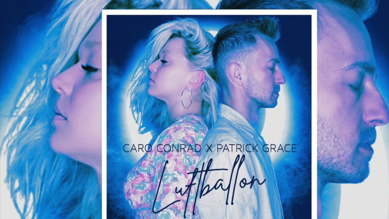 Caro Conrad & Patrick Grace - LUFTBALLON (Helene Fischer Cover)