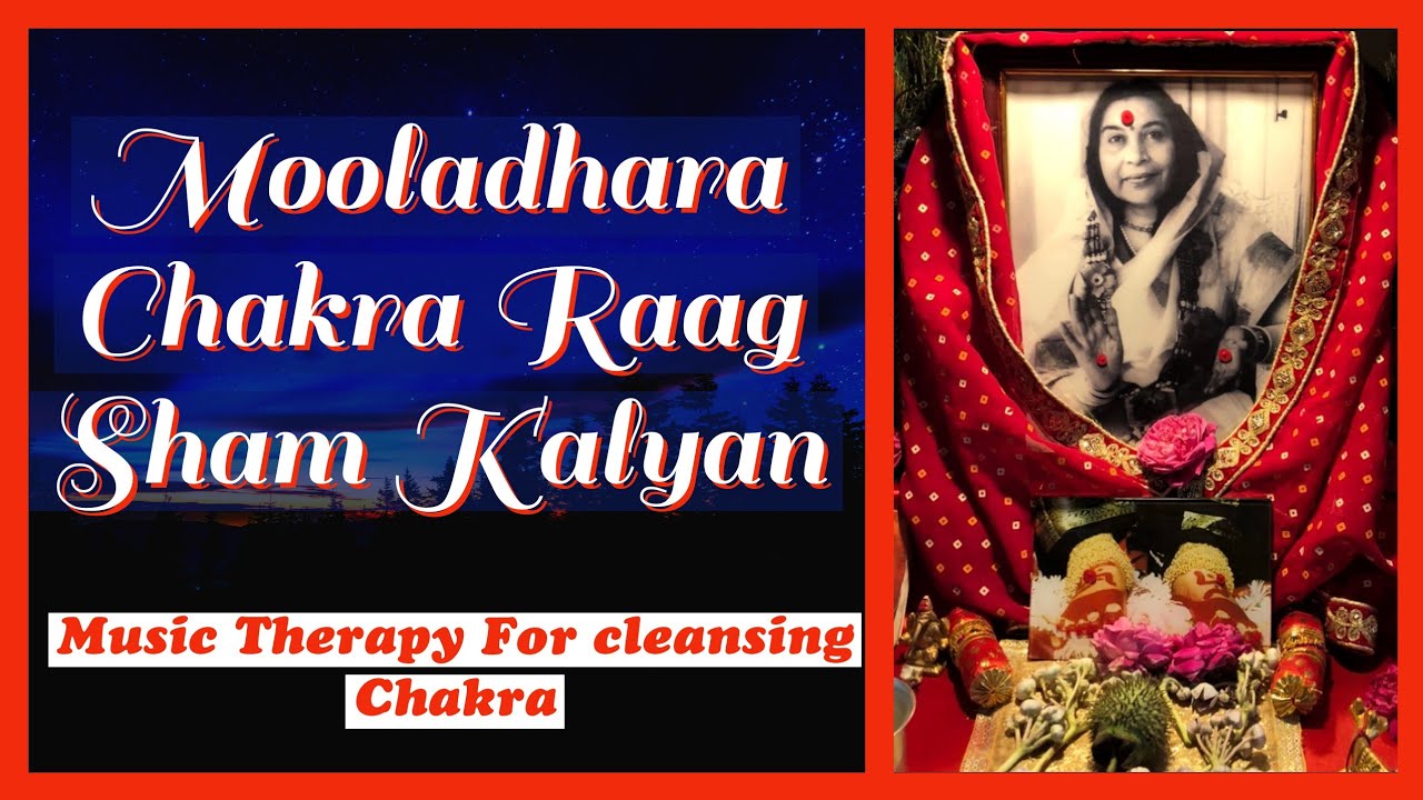 Mooladhara Chakra Raag Sham Kalyan | Music Therapy | Most Powerful Mantra