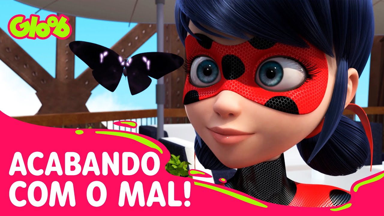 AKUMAS E AMOKS JUNTOS! | MOMENTO TCHAU TCHAU, BORBOLETINHA | MIRACULOUS 3ª TEMPORADA | Mundo Gloob