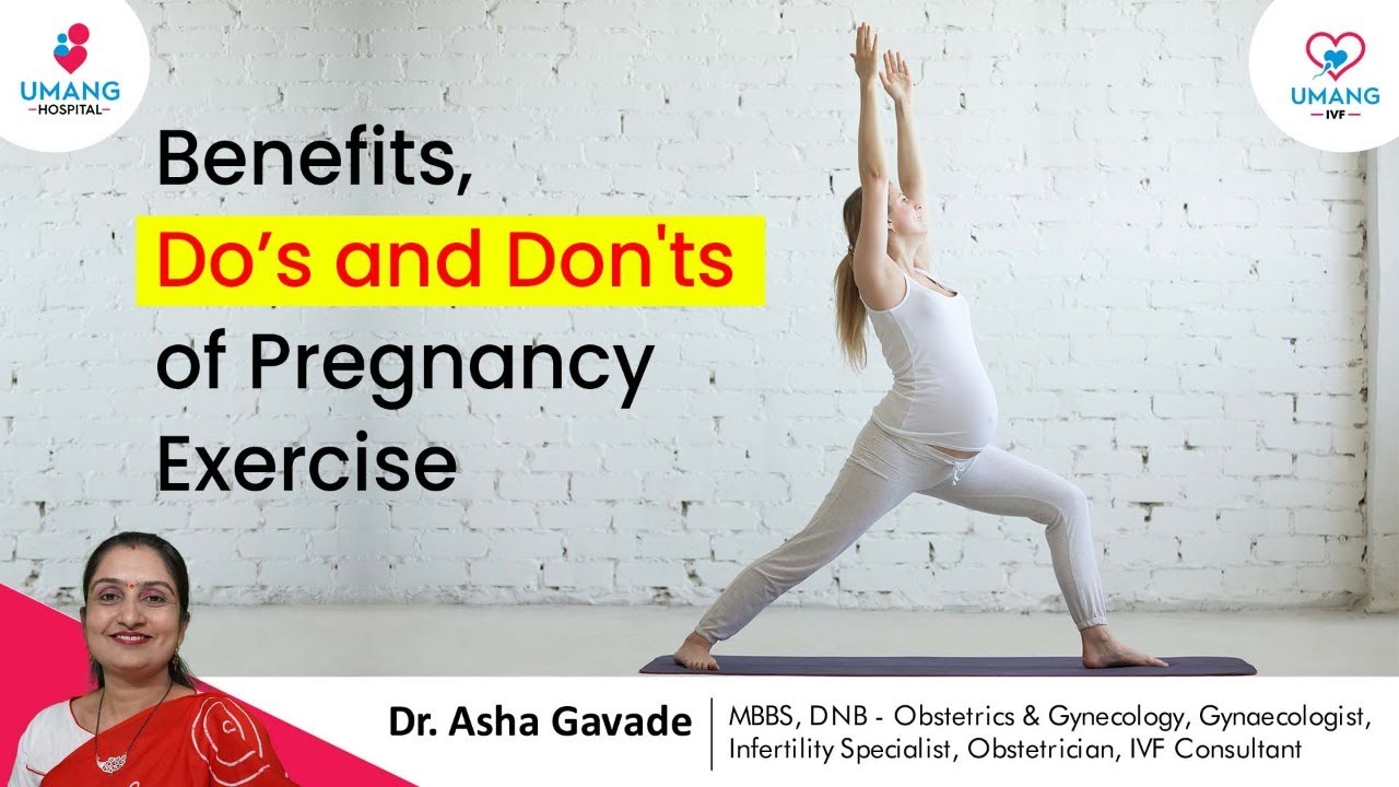 Pregnancy Exercises : Session 1- Introduction : Benefits, Do’s and Don'ts of Pregnancy Exercise