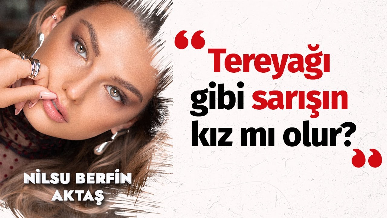 Nilsu Berfin Aktaş: 