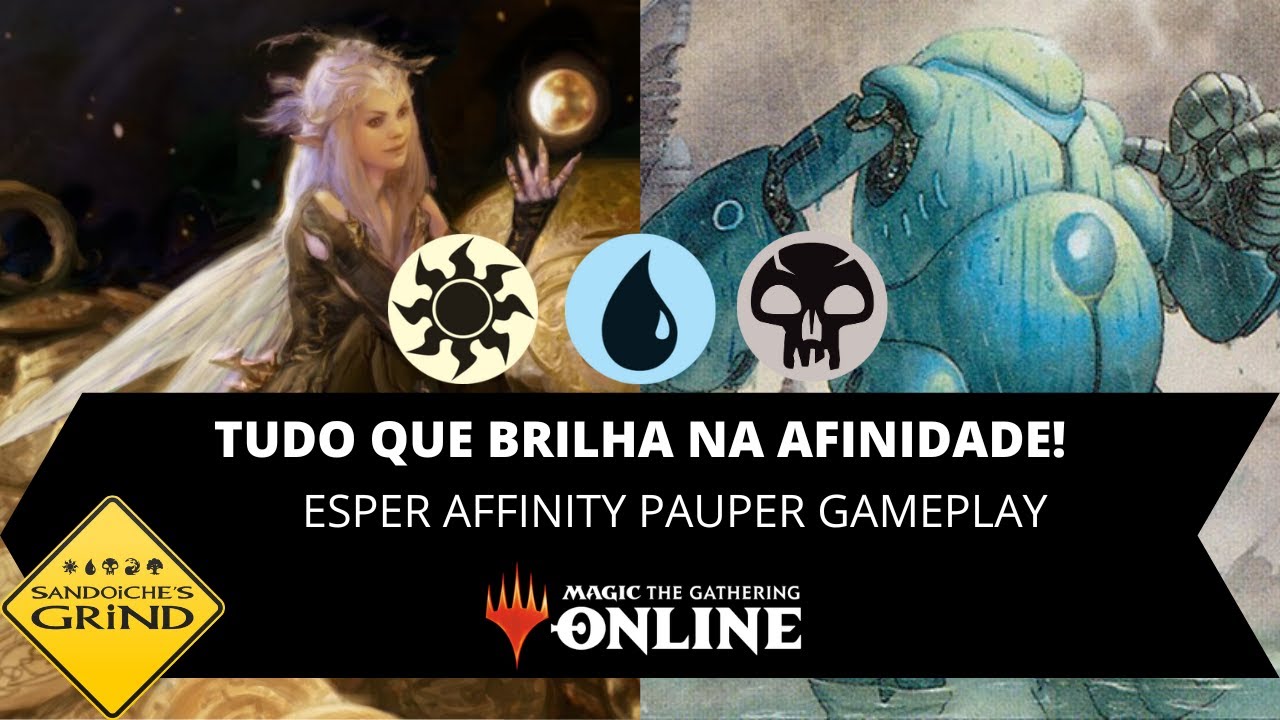 TUDO QUE BRILHA NA AFINIDADE! Esper Affinity Pauper Gameplay (Magic Online)